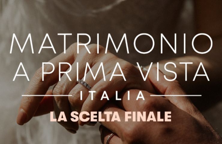 Matrimonio a prima vista Italia 9 scelta finale 