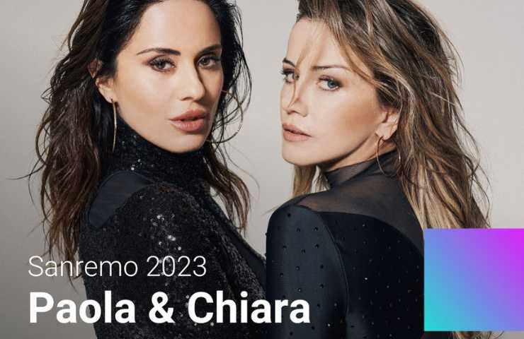 Paola e Chiara Sanremo 2023 perchè hanno litigato